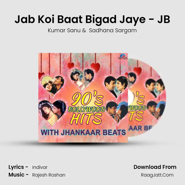 Jab Koi Baat Bigad Jaye - JB Cover