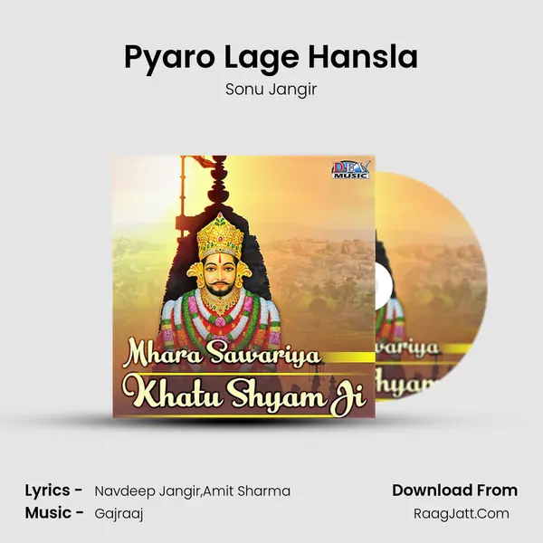 Pyaro Lage Hansla mp3 song
