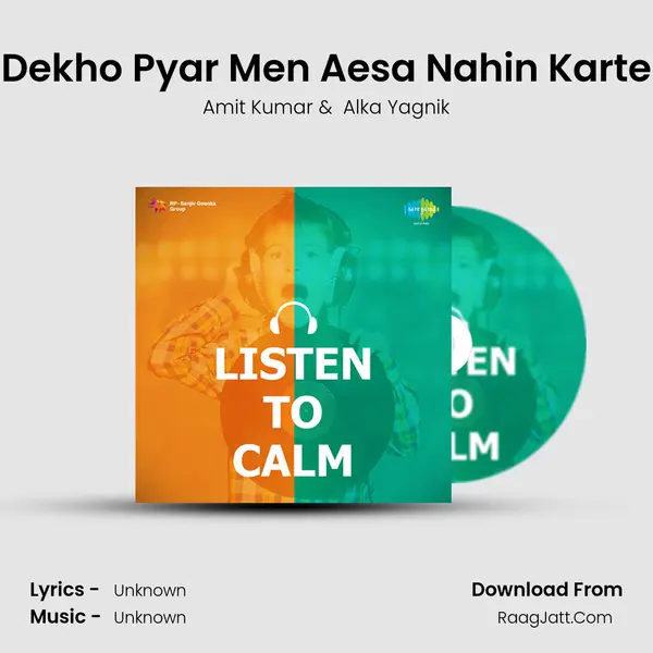 Dekho Pyar Men Aesa Nahin Karte MP3 Song by Amit Kumar Cover