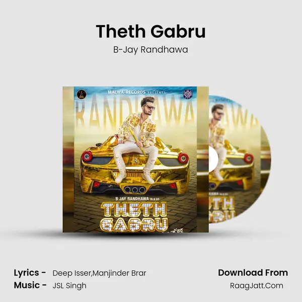 Theth Gabru MP3 Song by B-Jay Randhawa Cover