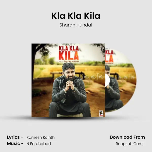 Kla Kla Kila - Sharan Hundal