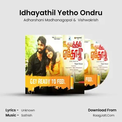Idhayathil Yetho Ondru - Sathish