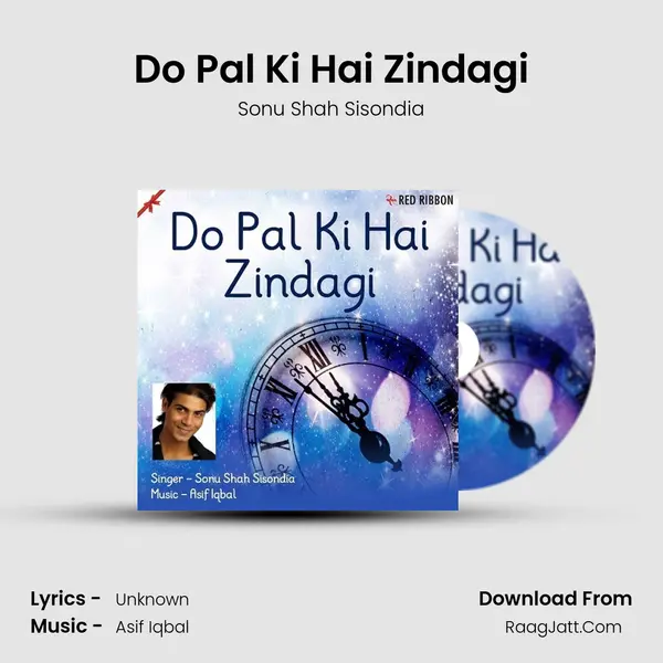 Do Pal Ki Hai Zindagi mp3 song