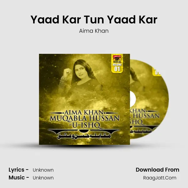 Yaad Kar Tun Yaad Kar mp3 song