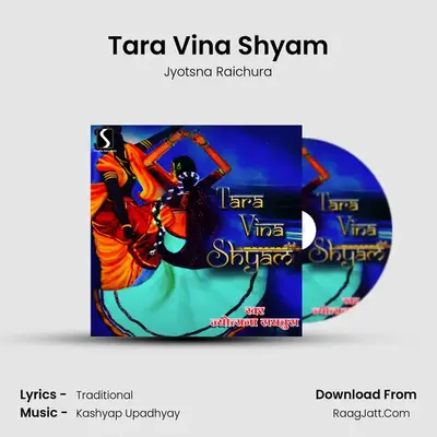 Tara Vina Shyam - Jyotsna Raichura