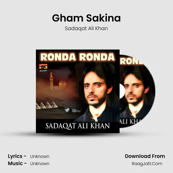 Gham Sakina MP3 Song by Sadaqat Ali Khan Cover
