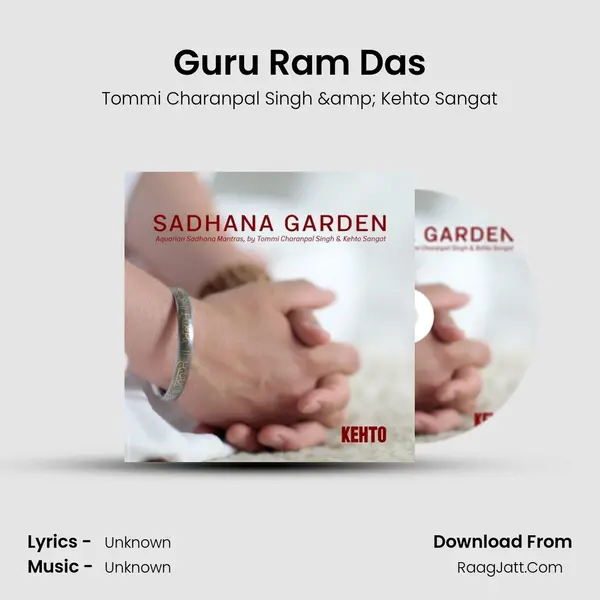 Guru Ram Das MP3 Song by Tommi Charanpal Singh & Kehto Sangat Cover