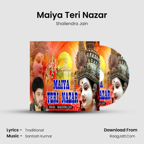 Maiya Teri Nazar MP3 Song by Shailendra Jain Cover