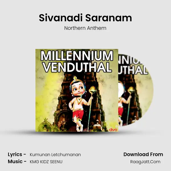 Sivanadi Saranam MP3 Song by Northern Anthem Cover