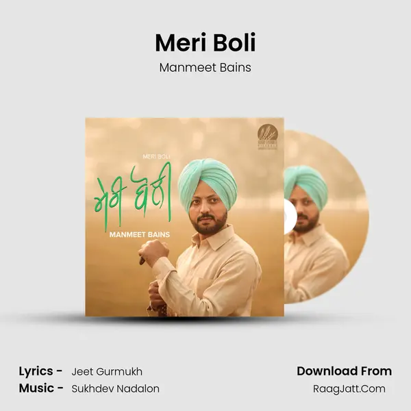 Meri Boli MP3 Song by Manmeet Bains Cover