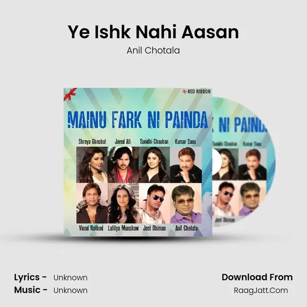 Ye Ishk Nahi Aasan MP3 Song by Anil Chotala Cover