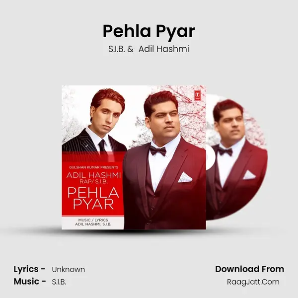 Pehla Pyar - Adil Hashmi