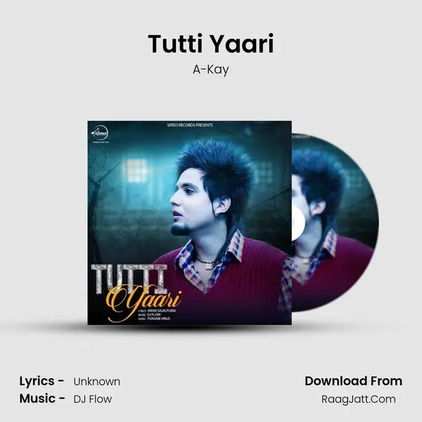 Tutti Yaari - A-Kay