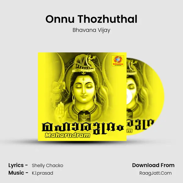 Onnu Thozhuthal MP3 Song by Bhavana Vijay Cover