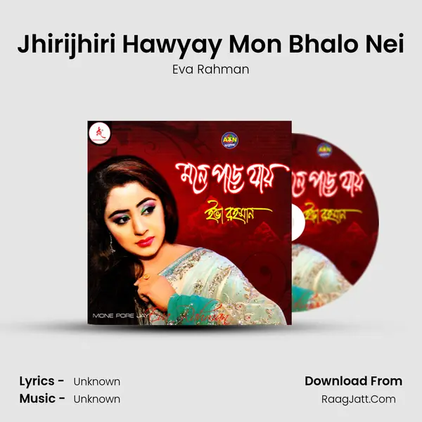 Jhirijhiri Hawyay Mon Bhalo Nei MP3 Song by Eva Rahman Cover