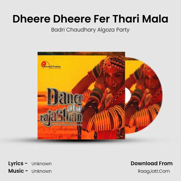 Dheere Dheere Fer Thari Mala MP3 Song by Badri Chaudhary Algoza Party Cover