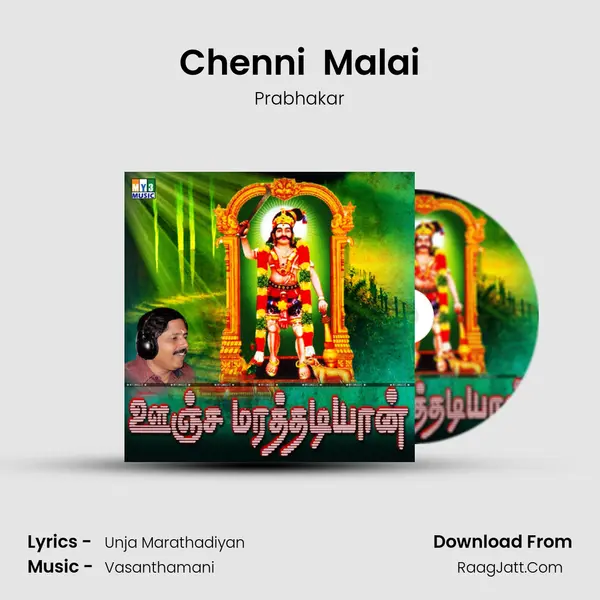 Chenni  Malai MP3 Song by Prabhakar Cover