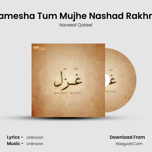 Hamesha Tum Mujhe Nashad Rakhna mp3 song