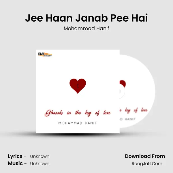 Jee Haan Janab Pee Hai MP3 Song by Mohammad Hanif Cover