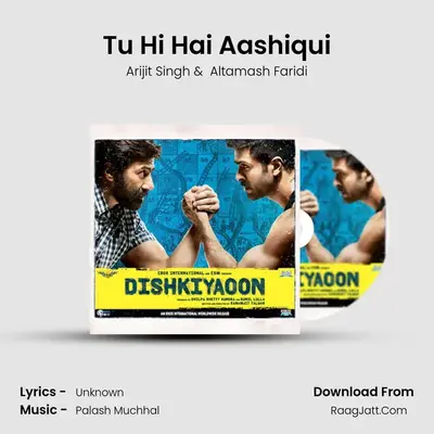 Tu Hi Hai Aashiqui MP3 Song by Arijit Singh Cover