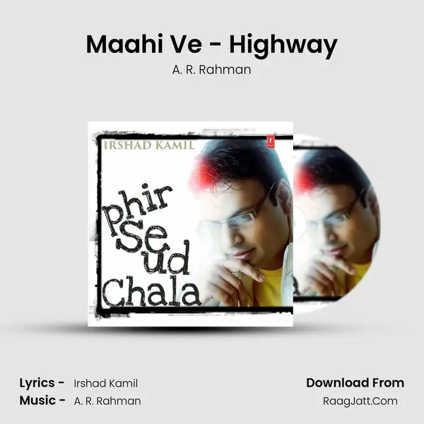 Maahi Ve - Highway MP3 Song by A. R. Rahman Cover