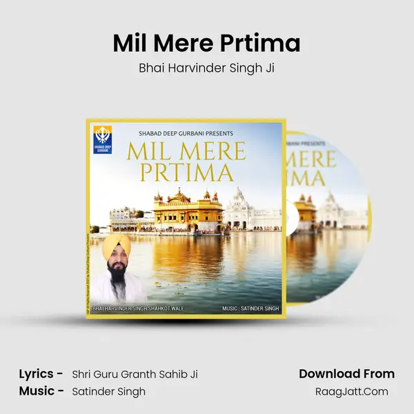 Mil Mere Prtima MP3 Song by Bhai Harvinder Singh Ji Cover