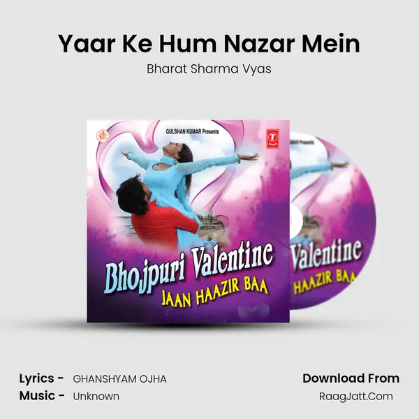 Yaar Ke Hum Nazar Mein MP3 Song by Bharat Sharma Vyas Cover
