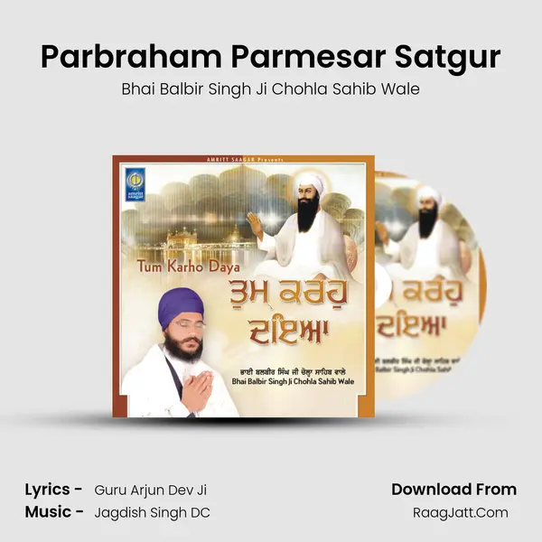 Parbraham Parmesar Satgur MP3 Song by Bhai Balbir Singh Ji Chohla Sahib Wale Cover