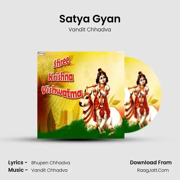 Satya Gyan MP3 Song by Vandit Chhadva Cover