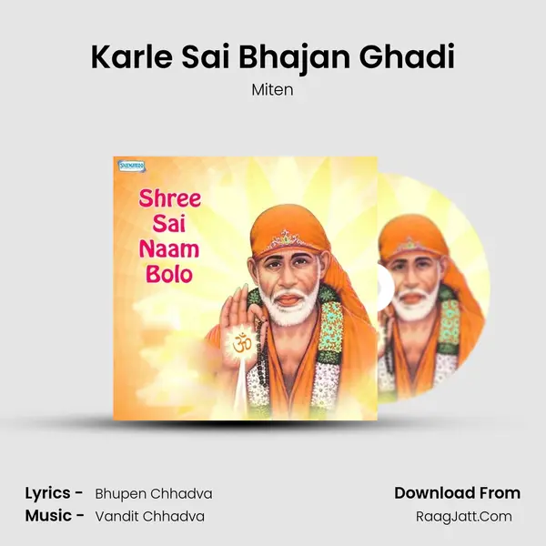 Karle Sai Bhajan Ghadi MP3 Song by Miten Cover