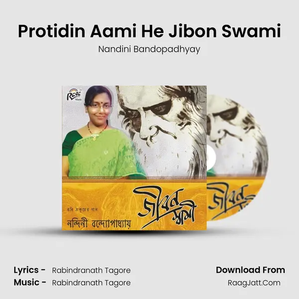Protidin Aami He Jibon Swami MP3 Song by Nandini Bandopadhyay Cover
