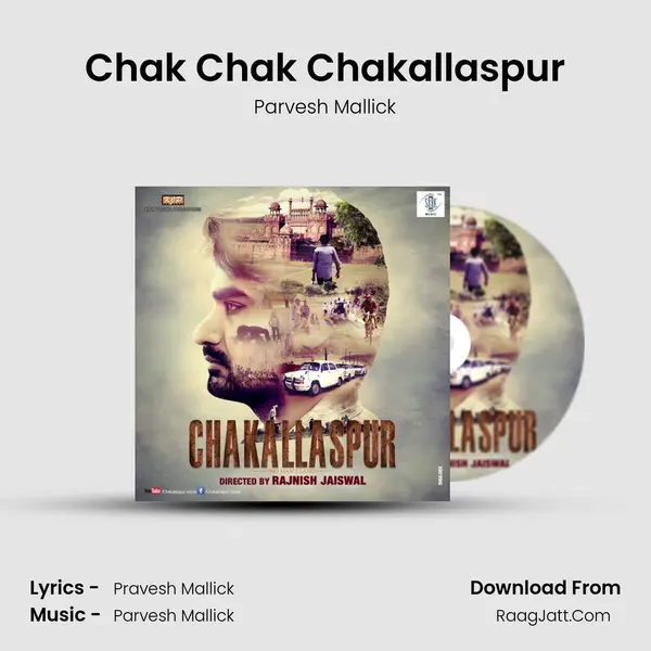 Chak Chak Chakallaspur mp3 song