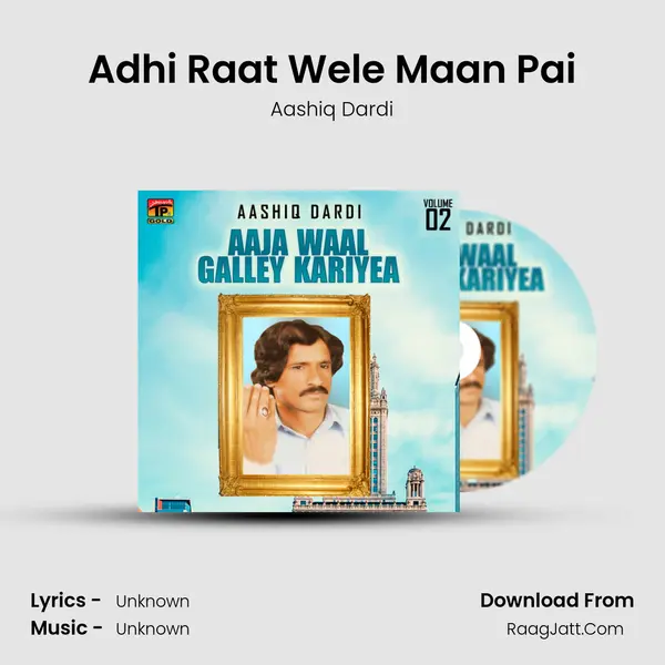 Adhi Raat Wele Maan Pai MP3 Song by Aashiq Dardi Cover