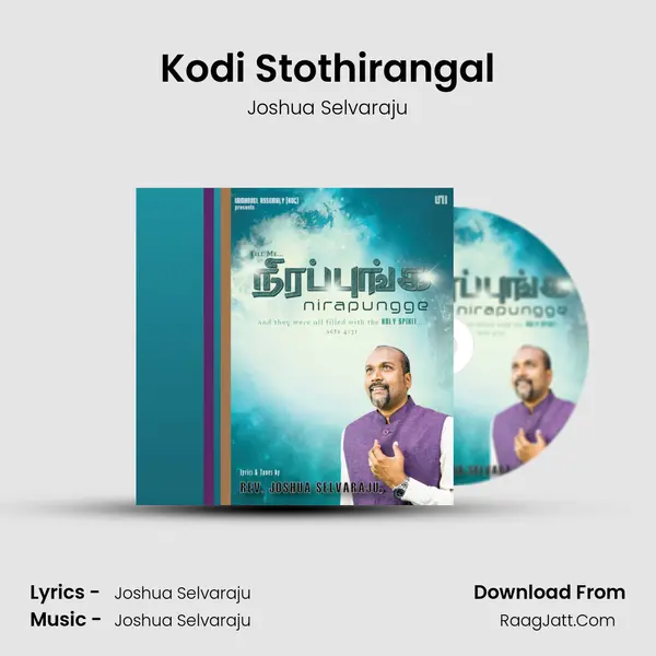 Kodi Stothirangal MP3 Song by Joshua Selvaraju Cover
