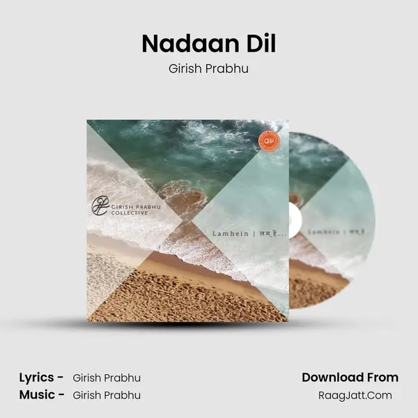 Nadaan Dil MP3 Song by Girish Prabhu Cover