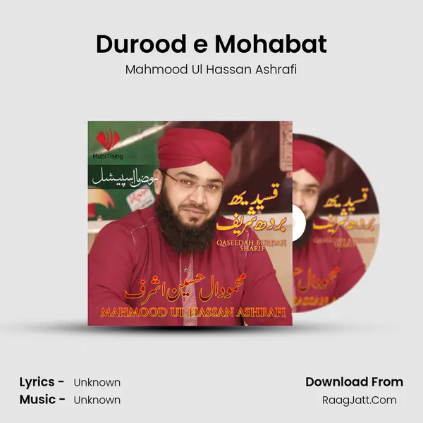Durood e Mohabat MP3 Song by Mahmood Ul Hassan Ashrafi Cover