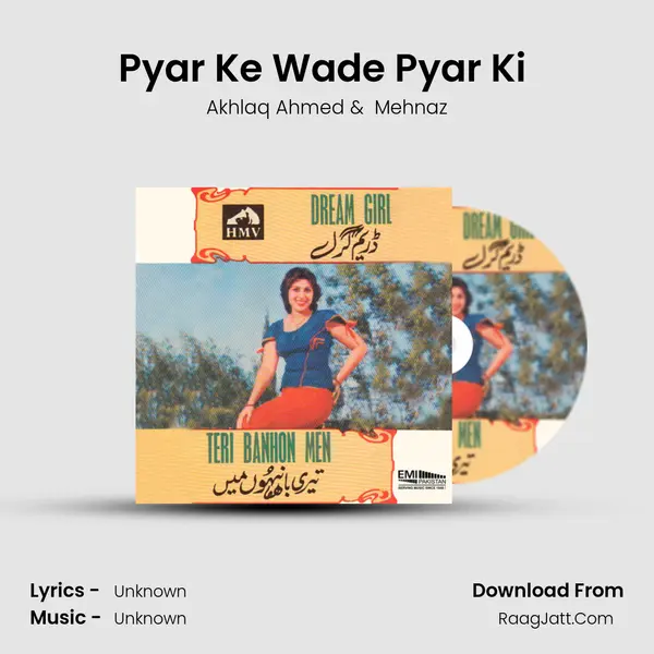 Pyar Ke Wade Pyar Ki (From Teri Banhon Men) mp3 song