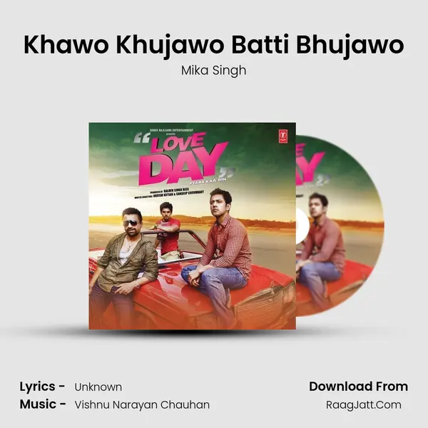Khawo Khujawo Batti Bhujawo MP3 Song by Mika Singh Cover