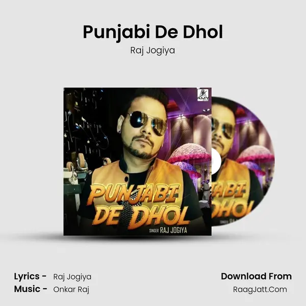 Punjabi De Dhol - Raj Jogiya