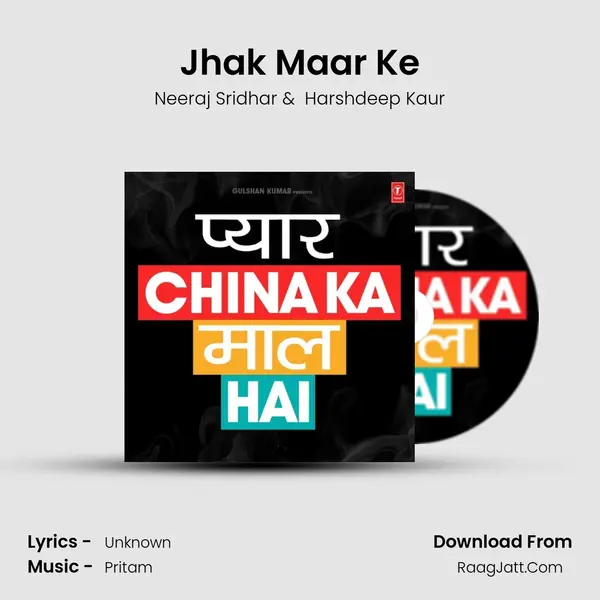 Jhak Maar Ke MP3 Song by Neeraj Sridhar Cover