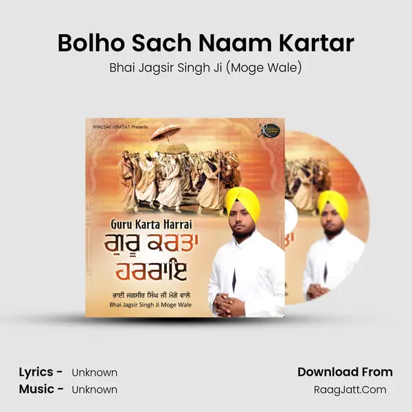 Bolho Sach Naam Kartar MP3 Song by Bhai Jagsir Singh Ji (Moge Wale) Cover