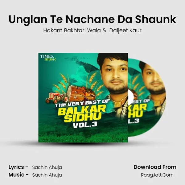 Unglan Te Nachane Da Shaunk MP3 Song by Hakam Bakhtari Wala Cover