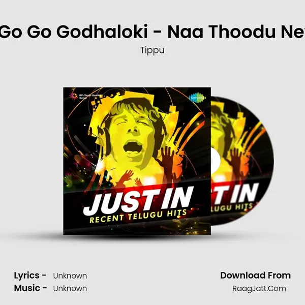 Go Go Go Godhaloki - Naa Thoodu Nevve MP3 Song by Tippu Cover