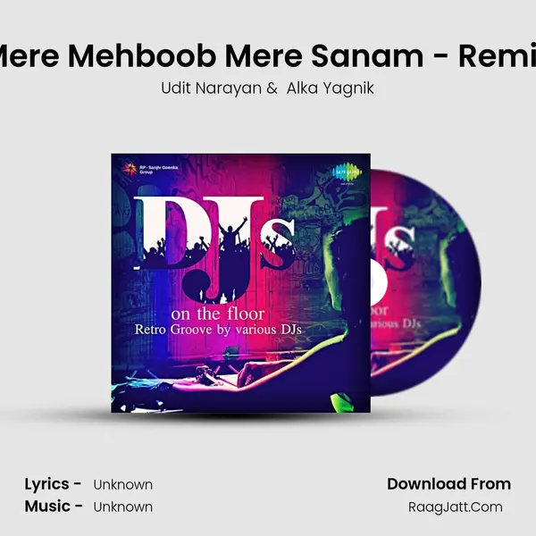 Mere Mehboob Mere Sanam - Remix MP3 Song by Udit Narayan Cover