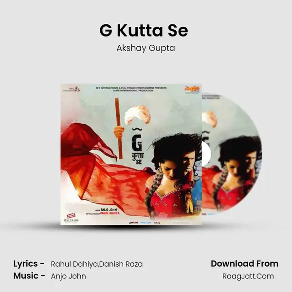G Kutta Se (Title Track) MP3 Song by Akshay Gupta Cover