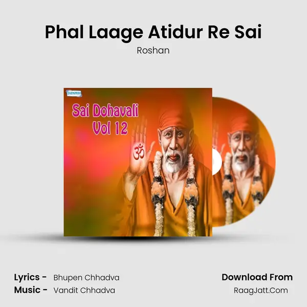 Phal Laage Atidur Re Sai MP3 Song by Roshan Cover