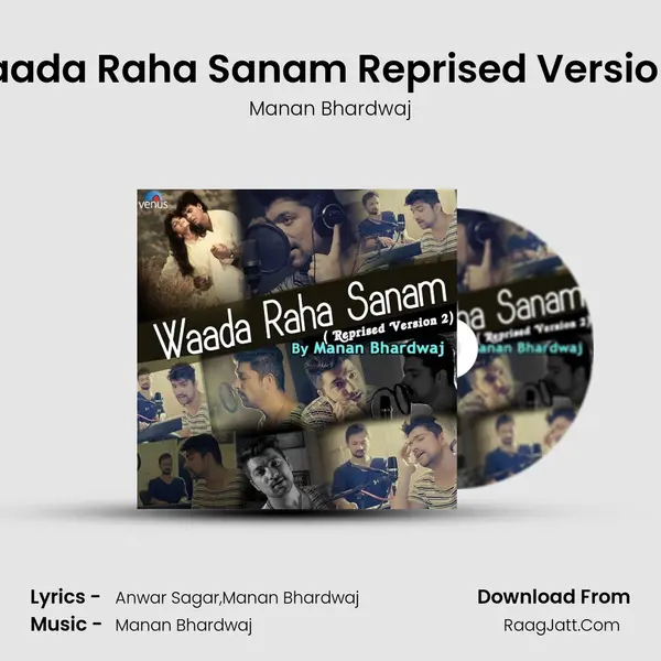 Waada Raha Sanam Reprised Version 2 MP3 Song by Manan Bhardwaj Cover