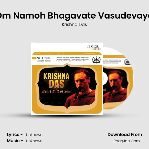 Om Namoh Bhagavate Vasudevaya MP3 Song by Krishna Das Cover