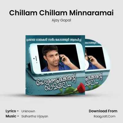 Chillam Chillam Minnaramai MP3 Song by Ajay Gopal Cover