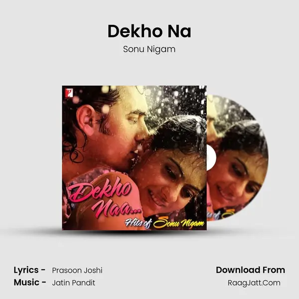 Dekho Na MP3 Song by Sonu Nigam Cover